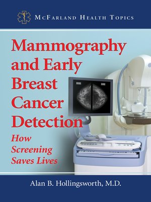 cover image of Mammography and Early Breast Cancer Detection